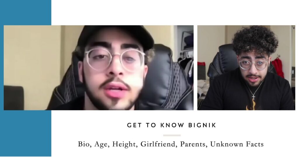 BigNik Wiki Bio, Age, Height, Girlfriend, Parents, Unknown Facts