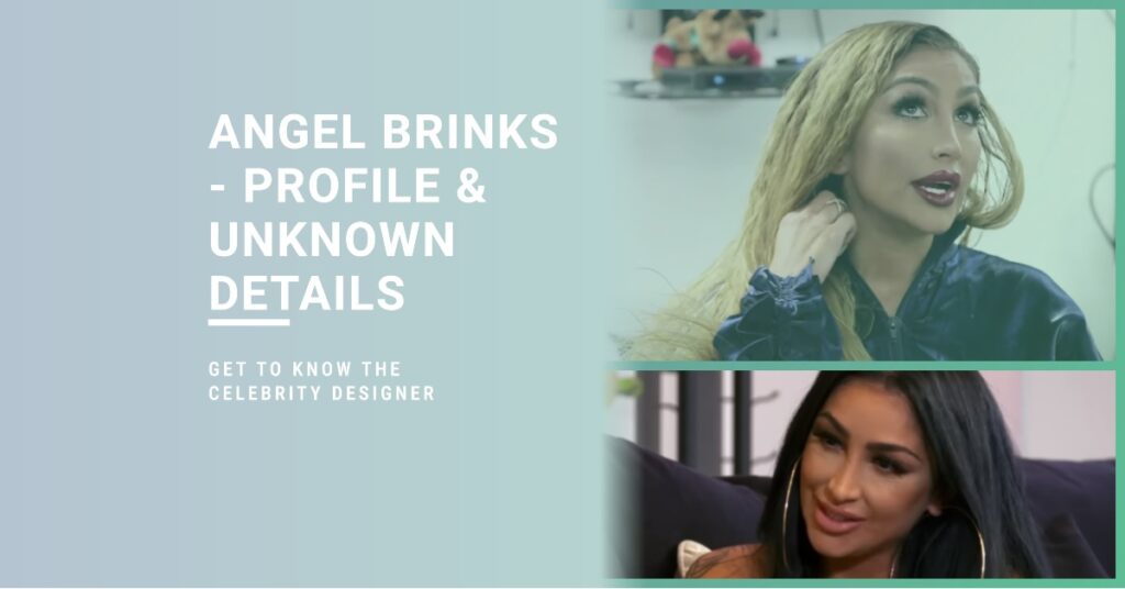 Angel Brinks Profile & Unknown Details